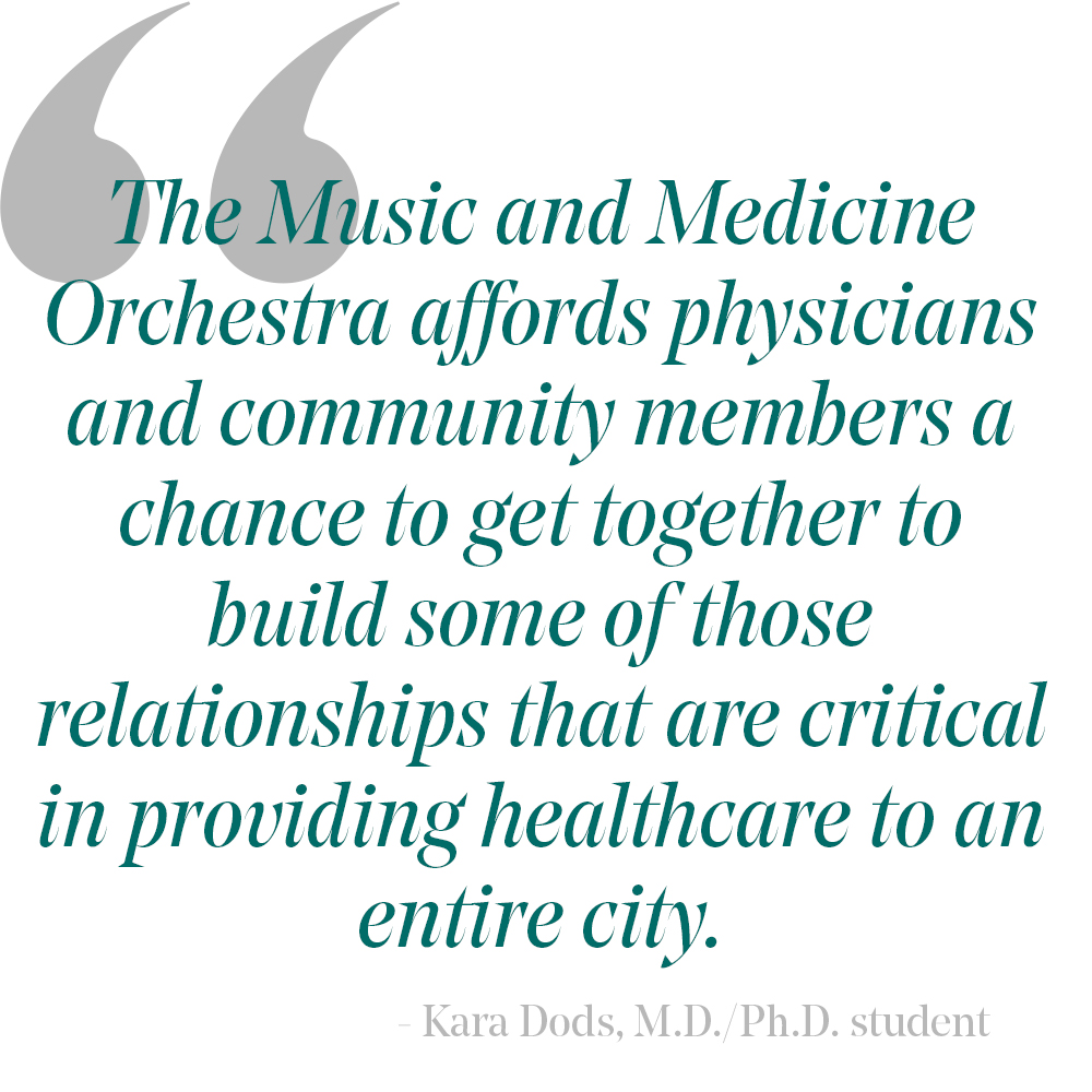 Pull quote: The Music and Medicine Orchestra affords physicians and community members a chance to get together to build some of those relationships that are critical in providing healthcare to an entire city.