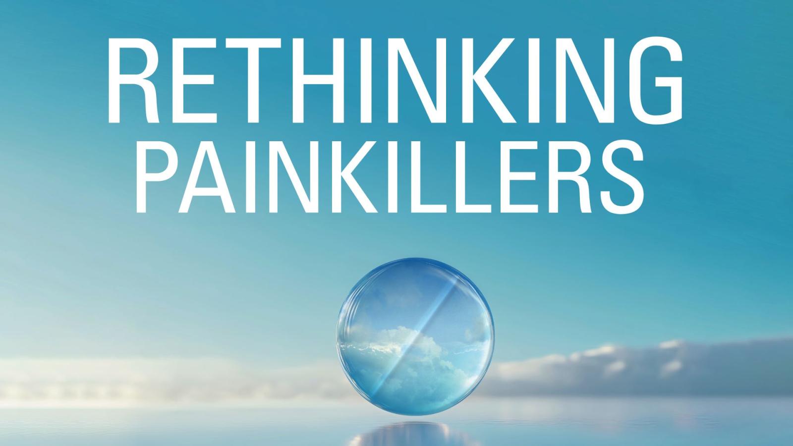 rethinking painkillers
